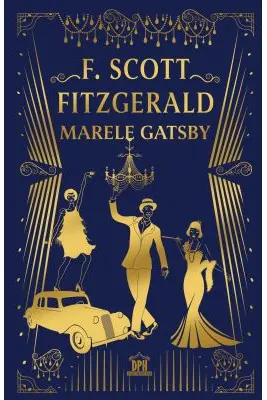 Marele Gatsby. Editie de colectie - F. Scott Fitzgerald