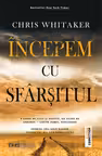 Incepem cu sfarsitul