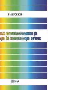 Bazele optoelectronicii si aplicatii in comunicatii optice