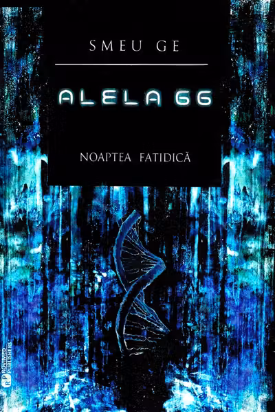Alela 66 Vol.1: Noaptea fatidică
