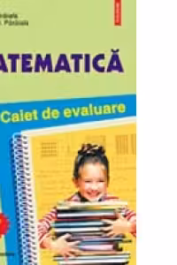 Matematica. Caiet de evaluare clasa a II-a