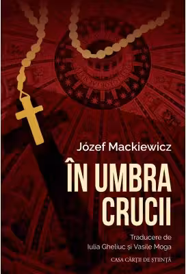 In umbra crucii. Firul direct cu Providenta