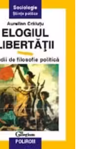 Elogiu libertatii