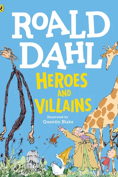 Heroes and Villains