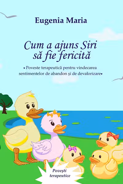 Cum a ajuns Siri sa fie fericita