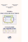 Teoria circuitelor electrice. Volumul I. Culegere de probleme