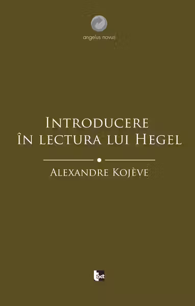 Introducere in lectura lui Hegel