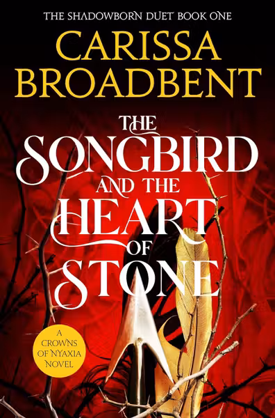 The Songbird and the Heart of Stone
