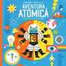 Profesorul Astro Cat si Aventura Atomica - Dr. Dominic Walliman, Ben Newman