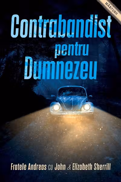 Contrabandist pentru Dumnezeu - Fratele Andreas cu John & Elizabeth Sherrill