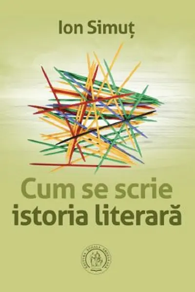 Cum se scrie istoria literara