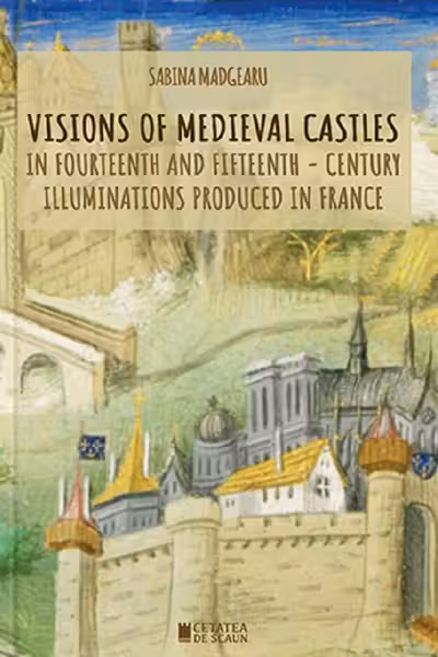 Visions of Medieval Castles