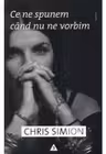 Ce ne spunem cand nu ne vorbim