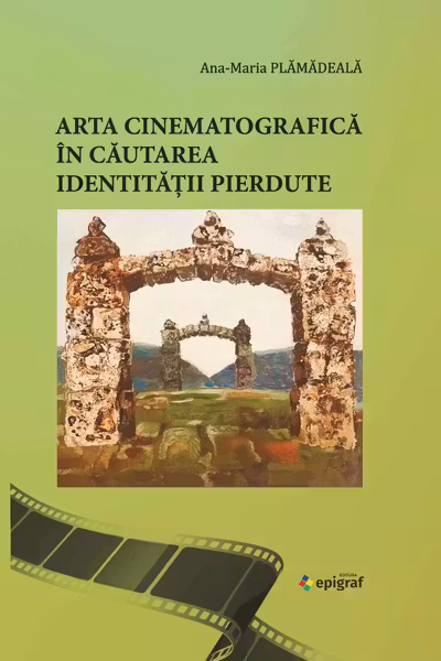 Arta cinematografica in cautarea identitatii pierdute