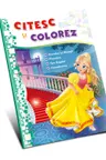 Citesc si colorez. Cenusareasa (nou)