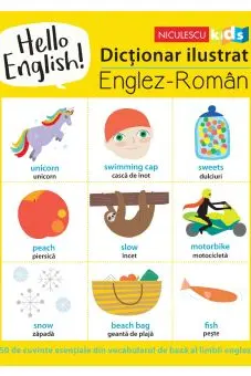 Hello English! Dictionar ilustrat
