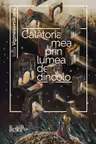 Calatoria mea prin lumea de dincolo