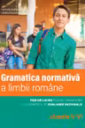 Limba romana. Gramatica normativa a limbii romane – clasele V-VI