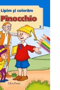 Pinocchio. Lipim si coloram