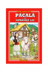 PACALA si ispravile lui - C-tin Negruzzi, I. Slavici, I. Creanga