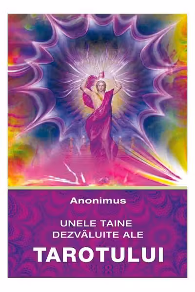 Unele taine dezvăluite ale tarotului