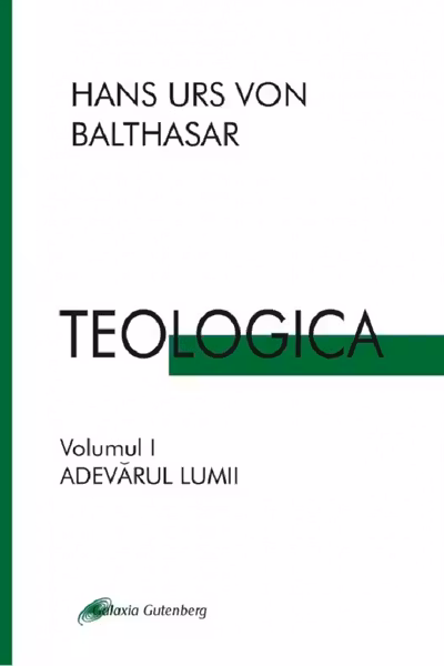 Teologica Vol.1: Adevărul lumii