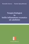 Terapia biologică în bolile inflamatoare reumatice ale adultului