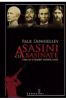 Asasini si asasinate care au schimbat istoria lumii