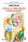 Arta de a le vorbi copiilor