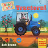 Bebe la Bord. Tractorul