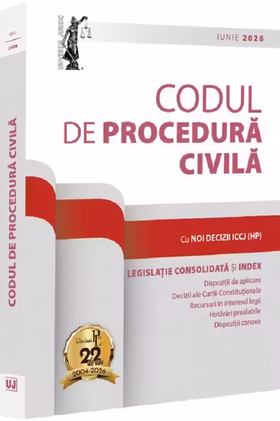 Codul de procedură civilă: Iunie 2026