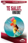 Te salut, fericire!