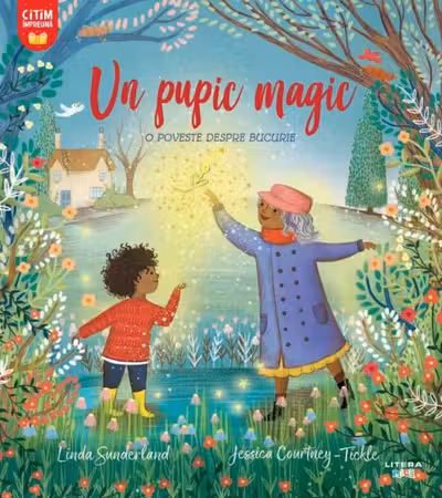UN PUPIC MAGIC. O poveste despre bucurie.