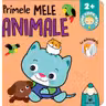 Primele mele animale 2+sunt copil istet