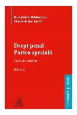 Drept penal. Partea speciala. Caiet de seminar