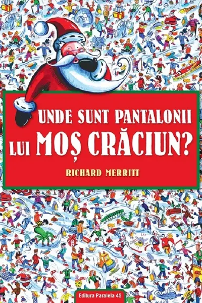 Unde sunt pantalonii lui Mos Craciun?
