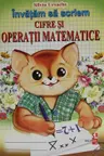 Invatam sa scriem cifre si operatii matematice