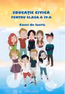 Educație civică - Clasa 4 - Caiet de lucru
