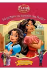Elena din Avalor. Sa pictam cu surorile din Avalor.