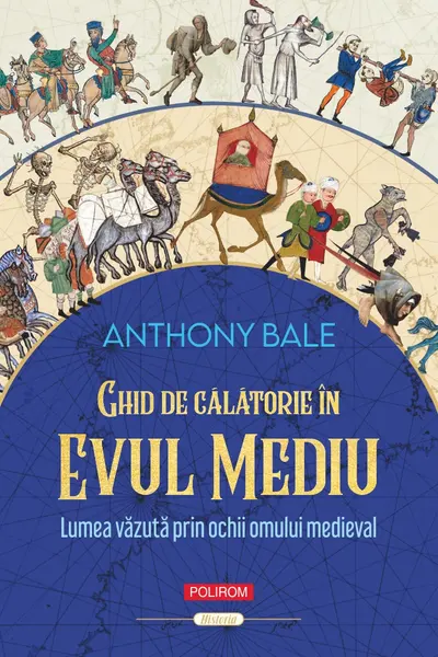 Ghid de calatorie in Evul Mediu