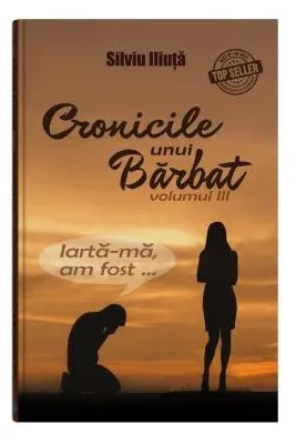 Cronicile unui barbat - Vol. 3