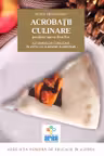 Acrobatii culinare ale mamelor curajoase in lupta cu alergiile alimentare Vo. 2