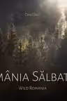 Album foto Romania Salbatica