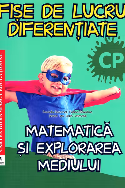 Fise de lucru diferentiate. Matematica si explorarea mediului. Clasa pregatitoare