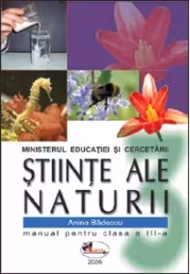 Stiinte ale naturii - manual pentru clasa a III-a (Anina Badescu)