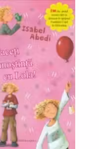 Faceti cunostinta cu Lola!