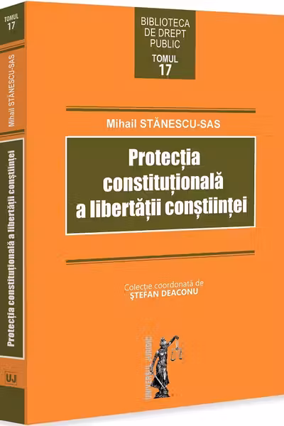 Protectia constitutionala a libertatii constiintei