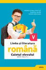 Limba si literatura romana cl.5. Caietul elevului