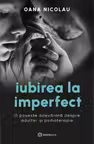 Iubirea la imperfect