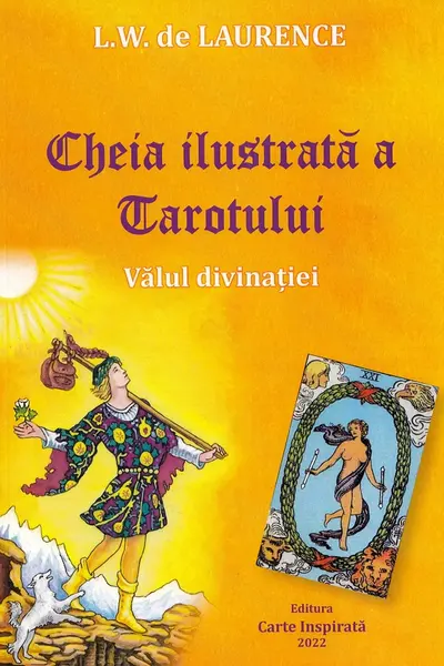 Cheia ilustrată a Tarotului. Vălul divinației